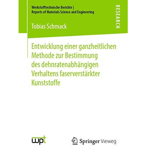 Entwicklung einer ganzheitlichen Methode zur Bestimmung des dehnratenabh?ngigen  [Paperback]