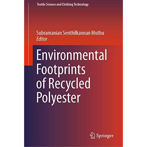 Environmental Footprints of Recycled Polyester [Hardcover]