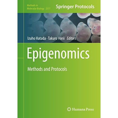 Epigenomics: Methods and Protocols [Hardcover]