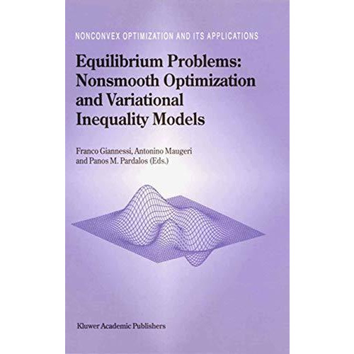 Equilibrium Problems: Nonsmooth Optimization and Variational Inequality Models [Hardcover]