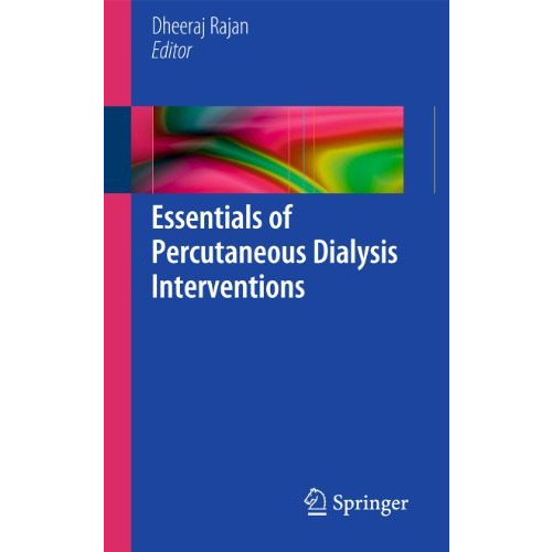 Essentials of Percutaneous Dialysis Interventions [Paperback]