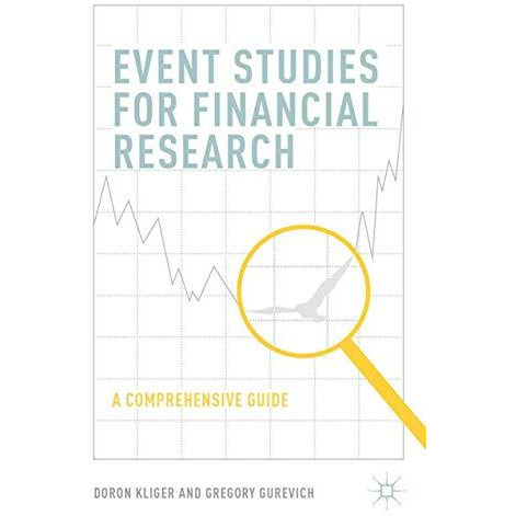 Event Studies for Financial Research: A Comprehensive Guide [Paperback]