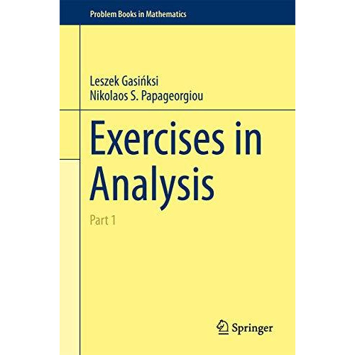 Exercises in Analysis: Part 1 [Hardcover]