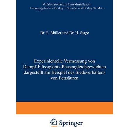 Experimentelle Vermessung von Dampf-Fl?ssigkeits-Phasengleichgewichten: dargeste [Paperback]