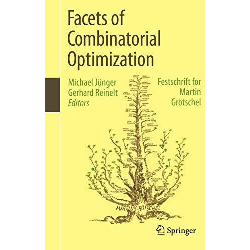 Facets of Combinatorial Optimization: Festschrift for Martin Gr?tschel [Hardcover]