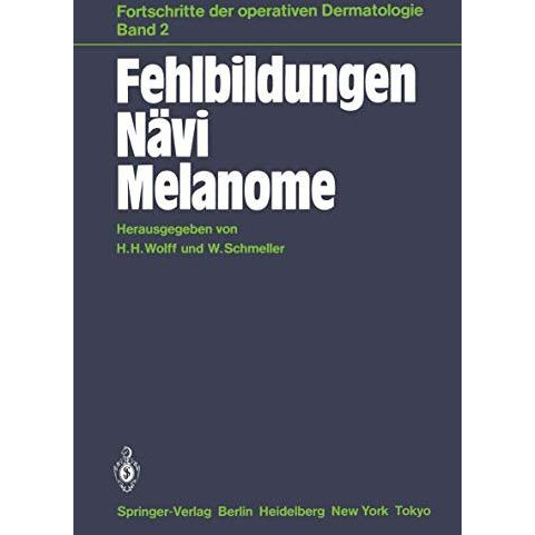 Fehlbildungen N?vi Melanome [Paperback]