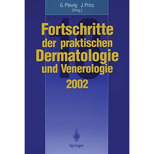 Fortschritte der praktischen Dermatologie und Venerologie [Paperback]