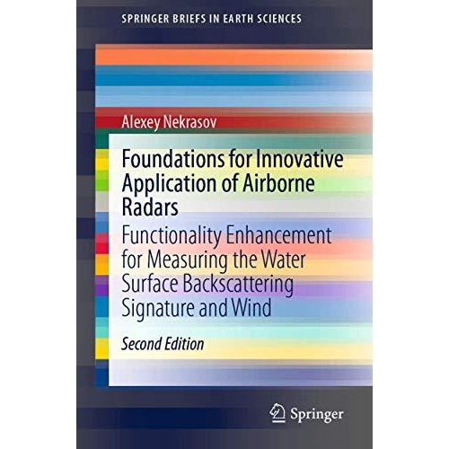 Foundations for Innovative Application of Airborne Radars: Functionality Enhance [Paperback]