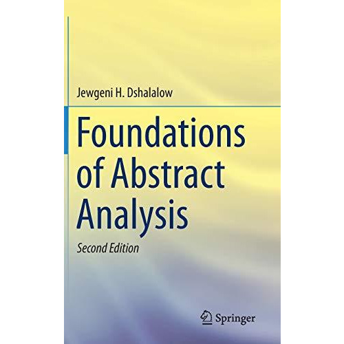 Foundations of Abstract Analysis [Hardcover]