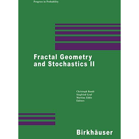 Fractal Geometry and Stochastics II [Hardcover]