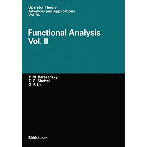 Functional Analysis: Vol.II [Paperback]