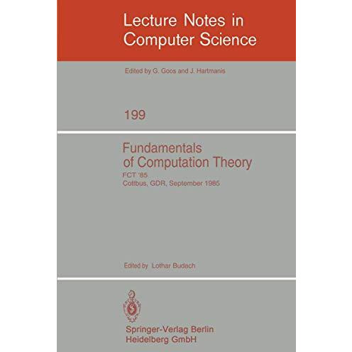 Fundamentals of Computation Theory: Proceedings of the International Conference  [Paperback]