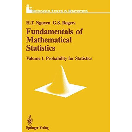 Fundamentals of Mathematical Statistics: Probability for Statistics [Paperback]