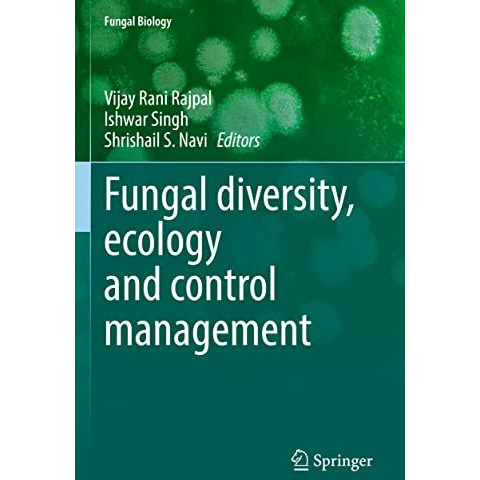 Fungal diversity, ecology and control management [Paperback]