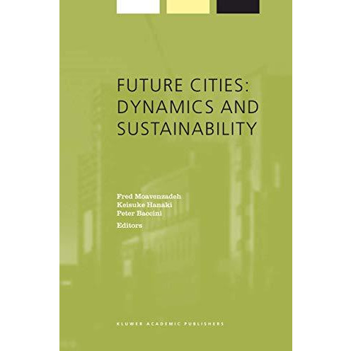 Future Cities: Dynamics and Sustainability [Paperback]