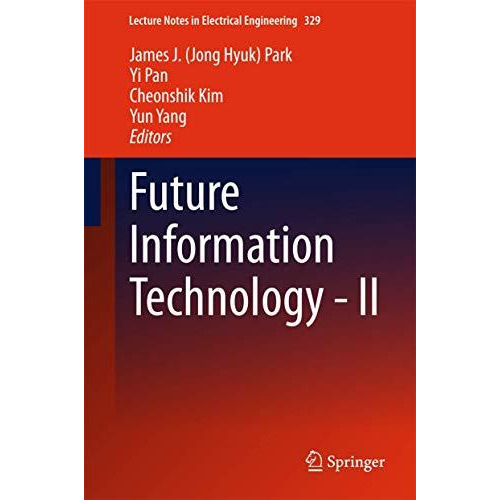 Future Information Technology - II [Hardcover]