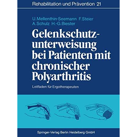 Gelenkschutzunterweisung bei Patienten mit chronischer Polyarthritis: Leitfaden  [Paperback]