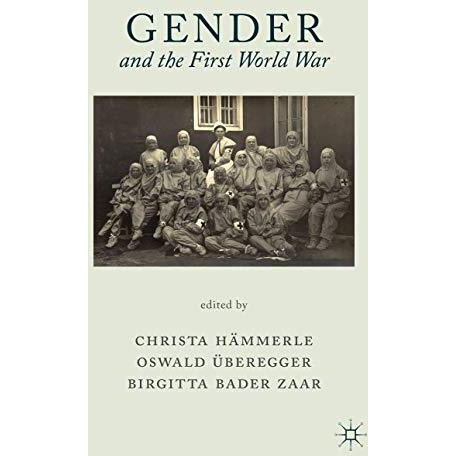 Gender and the First World War [Hardcover]