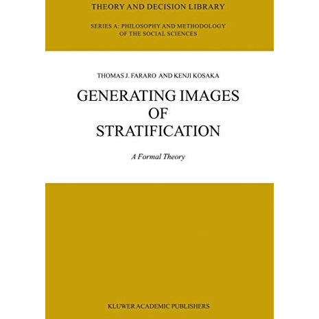 Generating Images of Stratification: A Formal Theory [Hardcover]