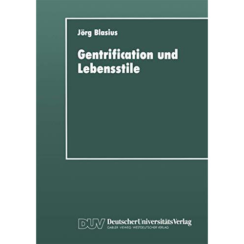 Gentrification und Lebensstile: Eine empirische Untersuchung [Paperback]