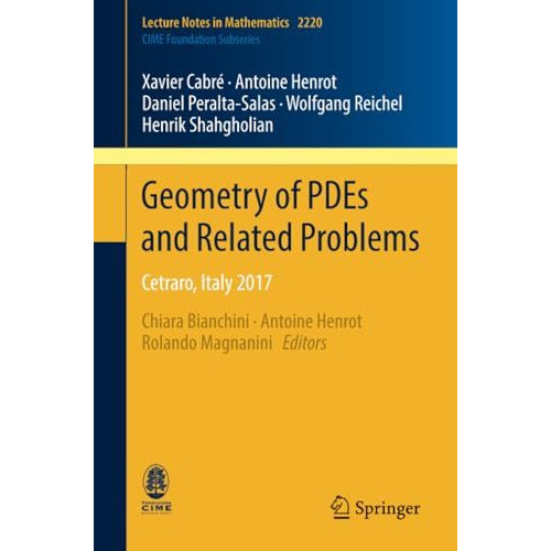 Geometry of PDEs and Related Problems: Cetraro, Italy 2017 [Paperback]