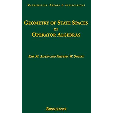 Geometry of State Spaces of Operator Algebras [Paperback]