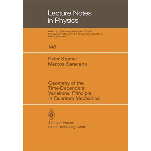 Geometry of the Time-Dependent Variational Principle in Quantum Mechanics [Paperback]