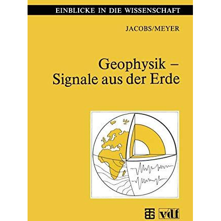 Geophysik  Signale aus der Erde [Paperback]