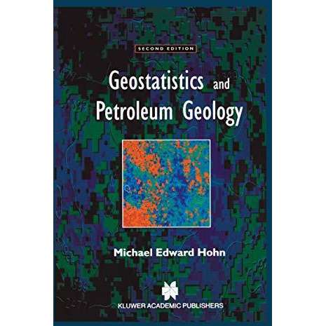 Geostatistics and Petroleum Geology [Hardcover]