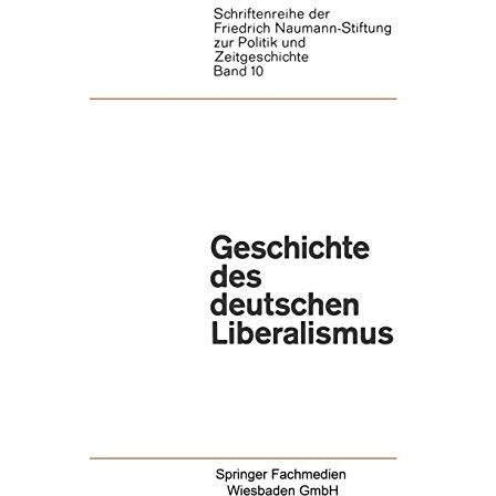 Geschichte des deutschen Liberalismus [Paperback]