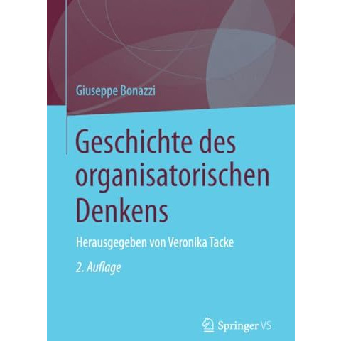 Geschichte des organisatorischen Denkens: Herausgegeben von Veronika Tacke [Mixed media product]