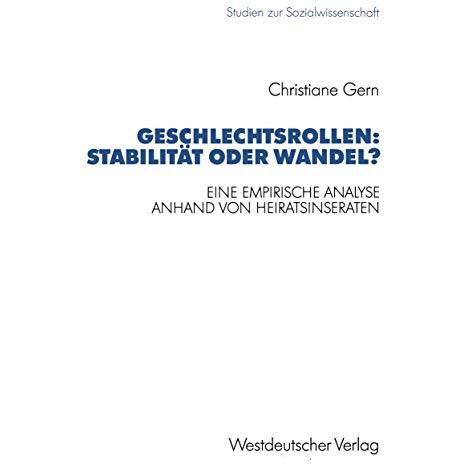 Geschlechtsrollen: Stabilit?t oder Wandel?: Eine empirische Analyse anhand von H [Paperback]