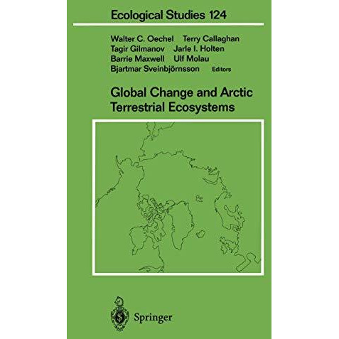 Global Change and Arctic Terrestrial Ecosystems [Paperback]