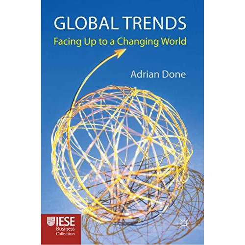 Global Trends: Facing up to a Changing World [Hardcover]