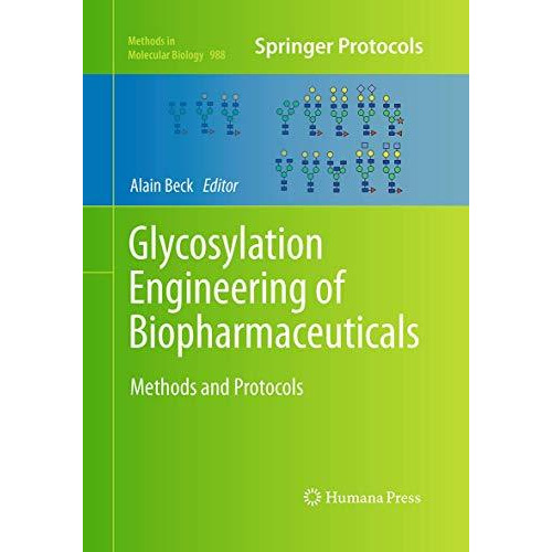 Glycosylation Engineering of Biopharmaceuticals: Methods and Protocols [Paperback]