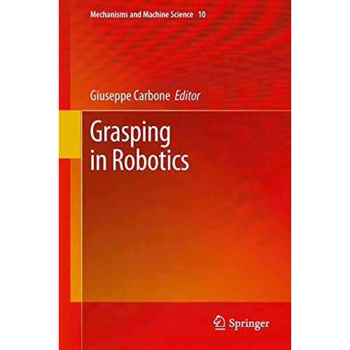 Grasping in Robotics [Paperback]