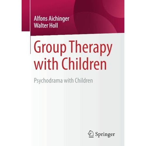 Group Therapy with Children: Psychodrama with Children [Paperback]