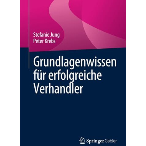 Grundlagenwissen f?r erfolgreiche Verhandler [Paperback]