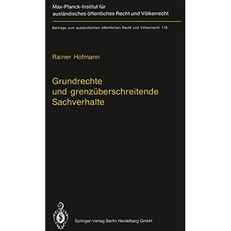 Grundrechte und grenz?berschreitende Sachverhalte: Human Rights and Situations o [Paperback]