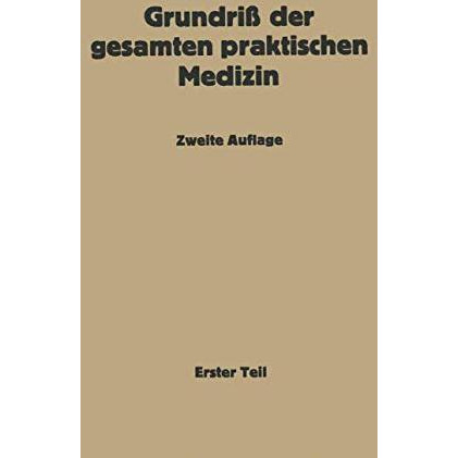 Grundri? der gesamten praktischen Medizin [Paperback]