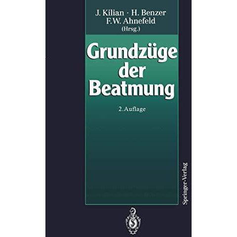 Grundz?ge der Beatmung [Paperback]