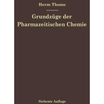 Grundz?ge der Pharmazeutischen Chemie [Paperback]