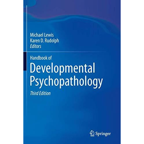 Handbook of Developmental Psychopathology [Paperback]