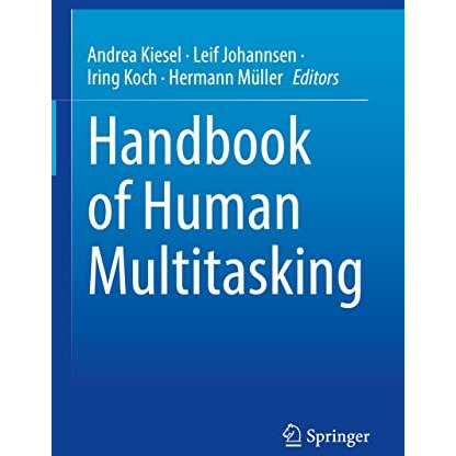 Handbook of Human Multitasking [Hardcover]