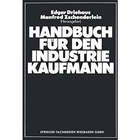 Handbuch f?r den Industriekaufmann [Paperback]