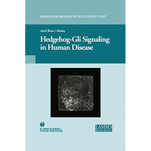 Hedgehog-Gli Signaling in Human Disease [Paperback]