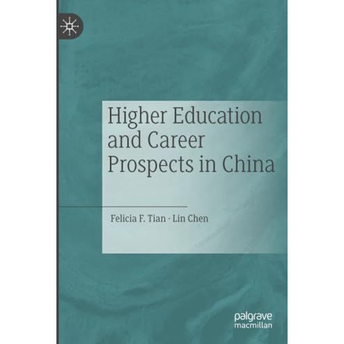 Higher Education and Career Prospects in China [Paperback]