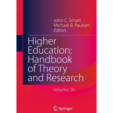 Higher Education: Handbook of Theory and Research: Volume 26 [Hardcover]