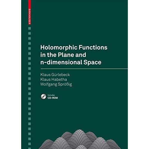 Holomorphic Functions in the Plane and n-dimensional Space [Paperback]