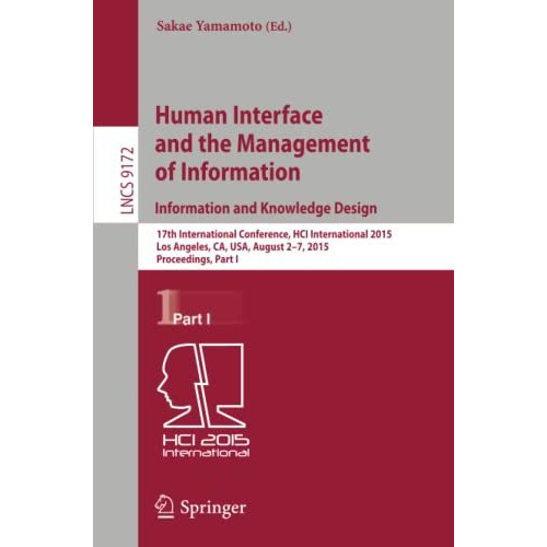 Human Interface and the Management of Information. Information and Knowledge Des [Paperback]